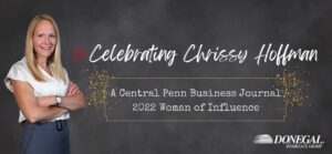 Donegal Insurance Group's Christina Hoffman has been honored as a 2022 Woman of Influence by Central Penn Business Journal.