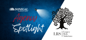 Agency Spotlight Legacy Risk Solutions