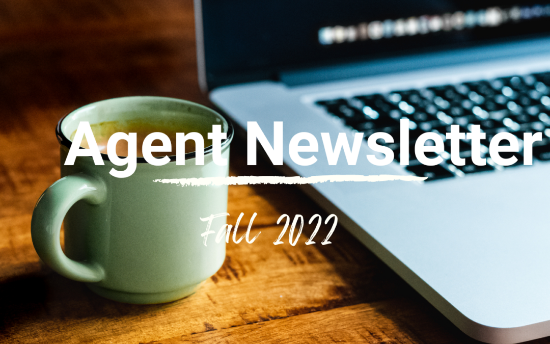 Fall 2022 Agent Newsletter